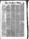 Northern Whig Monday 04 April 1836 Page 1