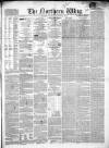 Northern Whig Tuesday 31 August 1852 Page 1