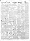 Northern Whig Saturday 03 December 1853 Page 1