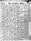 Northern Whig Saturday 11 November 1854 Page 1