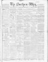 Northern Whig Tuesday 03 August 1858 Page 1