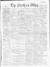 Northern Whig Friday 01 October 1858 Page 1