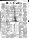 Northern Whig Thursday 01 September 1859 Page 1