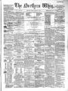 Northern Whig Tuesday 03 January 1860 Page 1