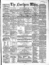 Northern Whig Friday 06 January 1860 Page 1