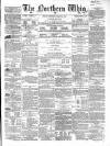 Northern Whig Wednesday 21 March 1860 Page 1