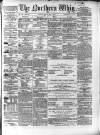 Northern Whig Friday 03 May 1861 Page 1