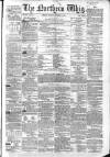 Northern Whig Tuesday 03 December 1861 Page 1