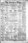 Northern Whig Wednesday 19 November 1862 Page 1