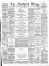 Northern Whig Friday 10 July 1863 Page 1