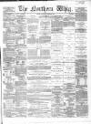 Northern Whig Saturday 29 October 1864 Page 1