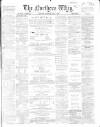 Northern Whig Saturday 02 June 1866 Page 1