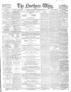 Northern Whig Saturday 17 November 1866 Page 1