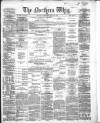 Northern Whig Wednesday 29 May 1867 Page 1