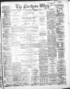 Northern Whig Monday 09 December 1867 Page 1