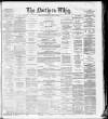Northern Whig Wednesday 01 April 1868 Page 1