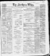 Northern Whig Saturday 04 April 1868 Page 1