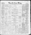 Northern Whig Monday 06 April 1868 Page 1