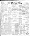 Northern Whig Monday 28 March 1870 Page 1