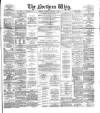 Northern Whig Tuesday 03 January 1871 Page 1