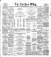 Northern Whig Wednesday 01 March 1871 Page 1