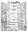 Northern Whig Thursday 18 May 1871 Page 1
