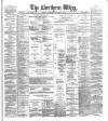Northern Whig Wednesday 03 January 1872 Page 1