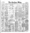 Northern Whig Thursday 11 January 1872 Page 1