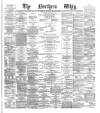 Northern Whig Tuesday 12 March 1872 Page 1