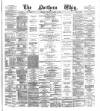 Northern Whig Thursday 21 March 1872 Page 1