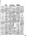 Northern Whig Saturday 30 March 1872 Page 1