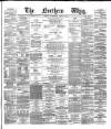 Northern Whig Wednesday 17 April 1872 Page 1