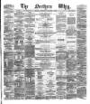 Northern Whig Wednesday 04 September 1872 Page 1