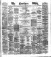 Northern Whig Tuesday 10 September 1872 Page 1