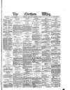 Northern Whig Saturday 05 October 1872 Page 1