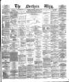 Northern Whig Thursday 06 March 1873 Page 1
