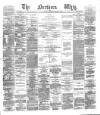 Northern Whig Tuesday 02 June 1874 Page 1