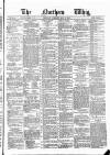 Northern Whig Tuesday 02 May 1876 Page 1
