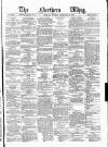 Northern Whig Monday 12 February 1877 Page 1