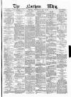 Northern Whig Wednesday 16 May 1877 Page 1