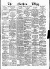 Northern Whig Friday 15 June 1877 Page 1