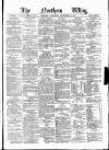 Northern Whig Thursday 06 September 1877 Page 1