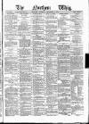 Northern Whig Tuesday 04 December 1877 Page 1