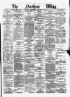 Northern Whig Thursday 10 January 1878 Page 1