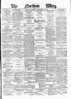 Northern Whig Saturday 14 December 1878 Page 1