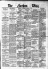 Northern Whig Saturday 01 March 1879 Page 1