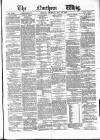 Northern Whig Thursday 29 May 1879 Page 1