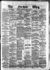 Northern Whig Saturday 17 January 1880 Page 1