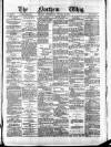 Northern Whig Wednesday 21 January 1880 Page 1