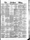 Northern Whig Wednesday 05 May 1880 Page 1